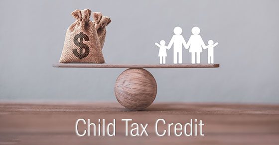 Current Rules for the Child Tax Credit